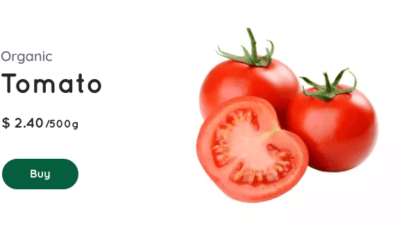 Tomato, $2.49/500g